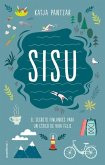 Sisu : el secreto finlandés para un estilo de vida feliz