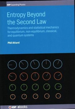 Entropy Beyond the Second Law - Attard, Phil