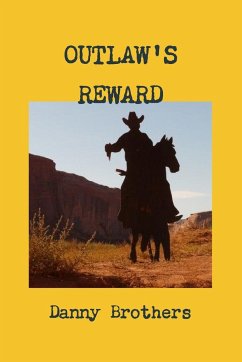 Outlaw's Reward - Brothers, Danny