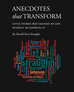 Anecdotes that Transform (PDF download) - Straughn, Harold Kent