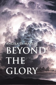 Beyond the Glory - Martin, Angela D.