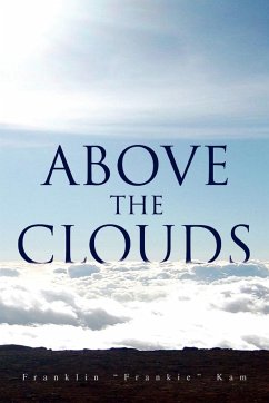 Above The Clouds - Kam, Franklin "Frankie"