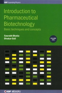 Introduction to Pharmaceutical Biotechnology, Volume 1 - Bhatia, Saurabh; Goli, Divakar