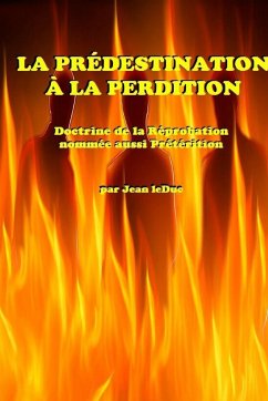 La Prédestination à la Perdition - Leduc, Jean