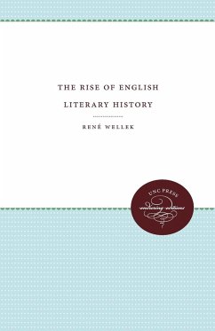 The Rise of English Literary History - Wellek, Rene