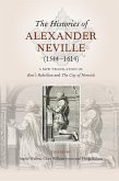 The Histories of Alexander Neville (1544-1614)