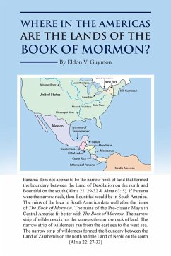 Where in the Americas Are the Lands of the Book of Mormon? - Guymon, Eldon V.