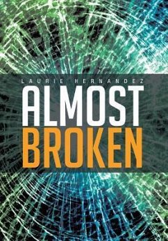 Almost Broken - Hernandez, Laurie