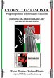 L'Identità Fascista - progetto... - Bild 1