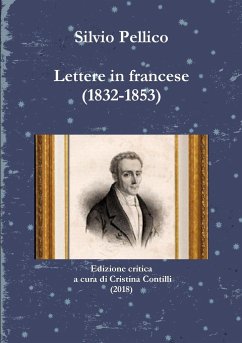 Lettere in francese (1832-1853) - Pellico, Silvio