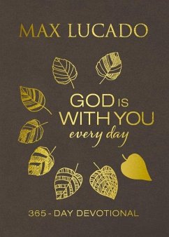God Is with You Every Day (Large Text Leathersoft) - Lucado, Max