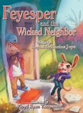 Feyesper and the Wicked Neighbor