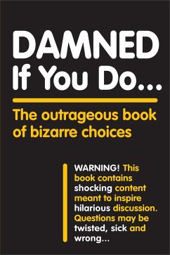 Damned If You Do . . . - Workman Publishing