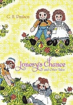 Jonesy's Chance and Other Tales - Paulson, G. H.