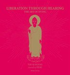 Liberation Through Hearing: The Art of Dying