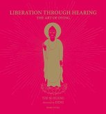 Liberation Through Hearing: The Art of Dying