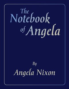 The Notebook of Angela - Nixon, Angela