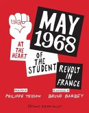 May 1968: At the Heart of the Student Revolt in France