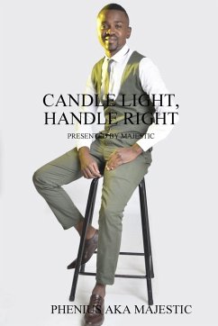 CANDLE LIGHT, HANDLE RIGHT - Ndlovu, Majestic