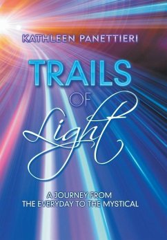 Trails of Light - Panettieri, Kathleen