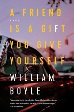 A Friend Is a Gift You Give Yourself - Boyle, William