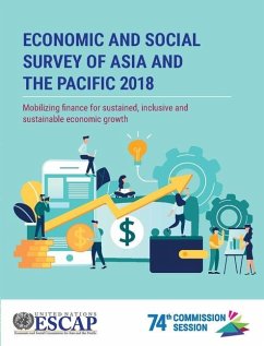 Economic and Social Survey of Asia and the Pacific 2018 - United Nations: Economic and Social Commission for Asia and the Paci