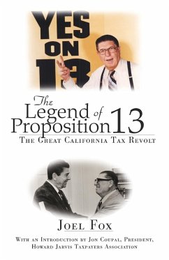 The Legend of Proposition 13 - Fox, Joel