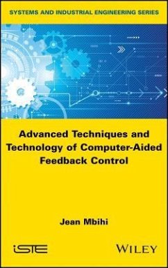 Advanced Techniques and Technology of Computer-Aided Feedback Control - Mbihi, Jean