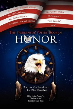 The Presidential Poetry Book of Honor - Pickens, Philip C. Sr.