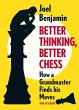 Better Thinking, Better Chess: How a... - Bild 1