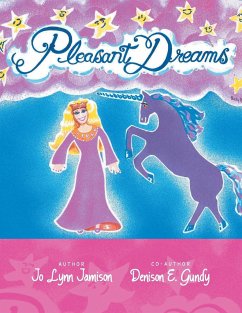 Pleasant Dreams - Jamison, Jo Lynn; Gundy, Denison E.