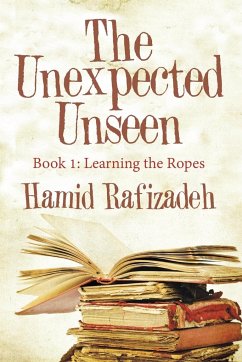 The Unexpected Unseen - Rafizadeh, Hamid