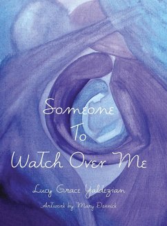 Someone to Watch Over Me - Yaldezian, Lucy Grace