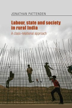 Labour, state and society in rural India - Pattenden, Jonathan