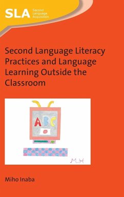 Second Language Literacy Practices and Language Learning Outside the Classroom - Inaba, Miho