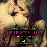 Gepiercte Lust   Erotik Audio Story   Erotisches Hörbuch Audio CD