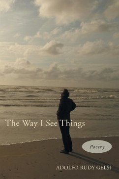 The Way I See Things - Gelsi, Adolfo Rudy