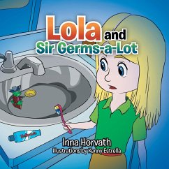 Lola and Sir Germs-A-Lot - Horvath, Inna