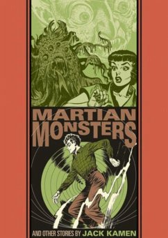 The Martian Monster and Other Stories - Kamen, Jack; Feldstein, Al