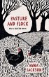 Pasture and Flock: New and Selected... - Bild 1