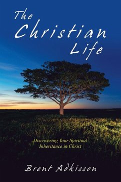 The Christian Life - Adkisson, Brent