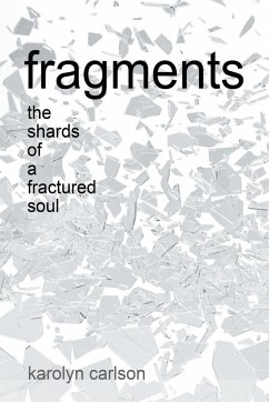 Fragments - Carlson, Karolyn