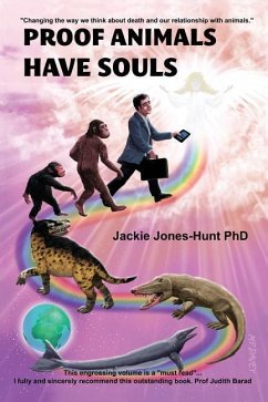 Proof Animals Have Souls - Jones-Hunt, Jackie