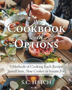 A Cookbook with Options - Hatch, S. C.