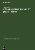 César-Pierre Richelet (1626 - 1698) (eBook, PDF) César-Pierre Richelet (1626 - 1698) (eBook, PDF)