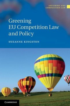 Greening EU Competition Law and Policy (eBook, ePUB) - Kingston, Suzanne