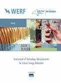 Assessment of Technology Advancements for Future Energy Reduction (eBook, PDF) Assessment of Technology Advancements for Future Energy Reduction (eBook, PDF)