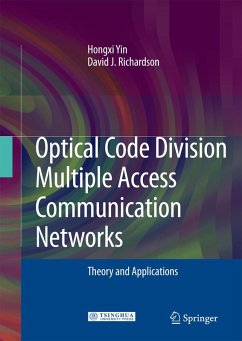 Optical Code Division Multiple Access Communication Networks (eBook, PDF) - Yin, Hongxi; Richardson, David J.