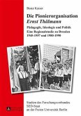 Die Pionierorganisation Ernst Thaelmann (eBook, PDF)