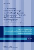 Die Anwendung islamischen Scheidungs- und Scheidungsfolgenrechts im Internationalen Privatrecht der EU-Mitgliedstaaten (eBook, PDF)